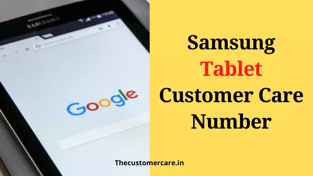Samsung Tablet Customer Care Number