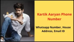 Kartik Aaryan Phone Number