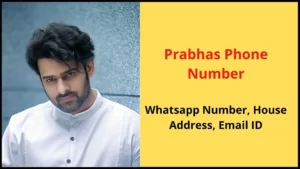 Prabhas Phone Number